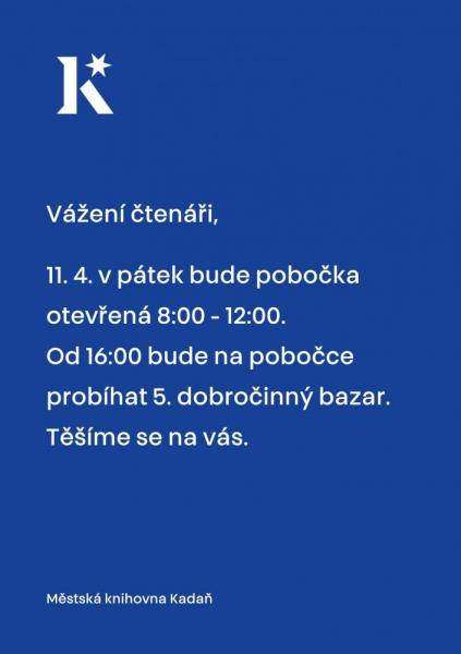 11.4. pobočka otevřena jen do 12:00